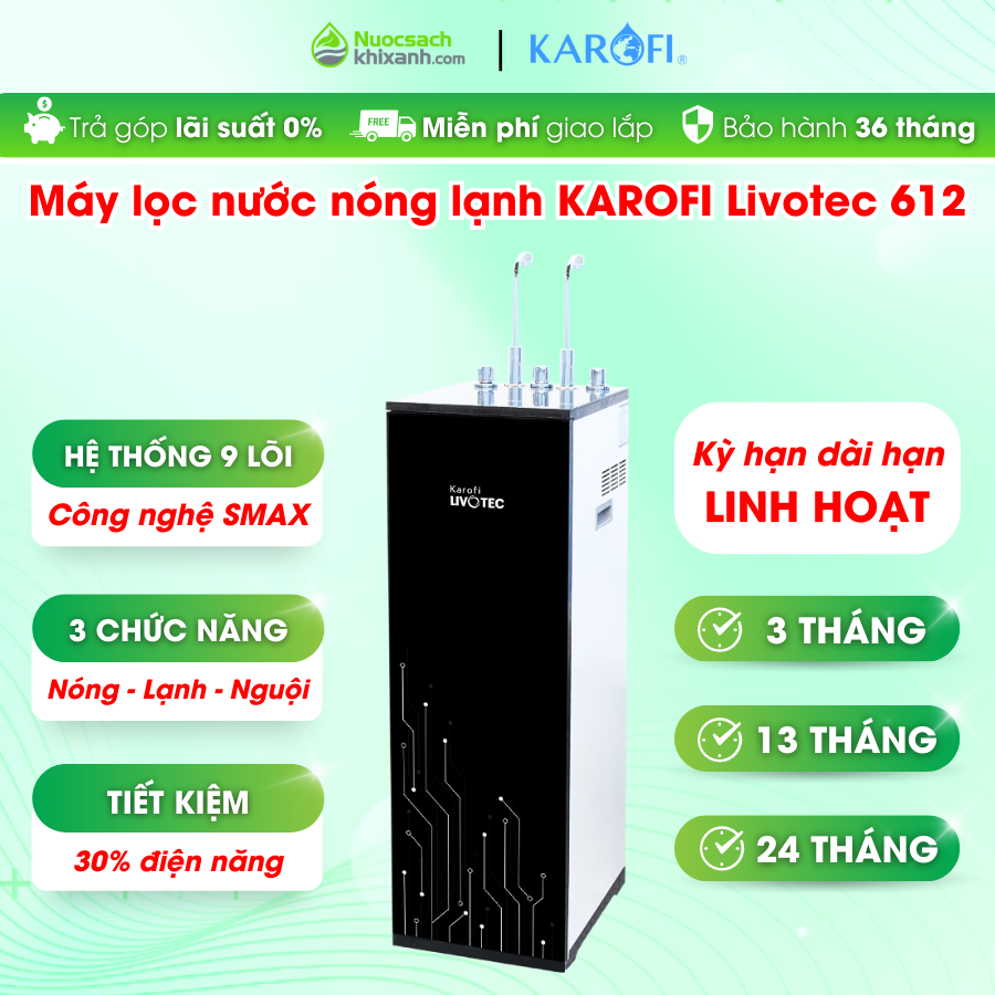 THUÊ MUA LIVOTEC 612 MÁY LỌC NƯỚC KAROFI NÓNG LẠNH