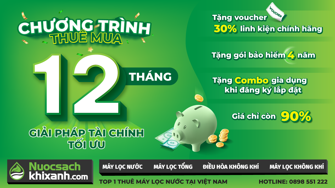 Thông tin gói thuê mua máy lọc nước 12 tháng của Nước Sạch Khí Xanh